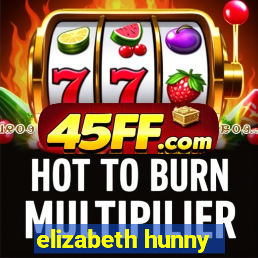 elizabeth hunny